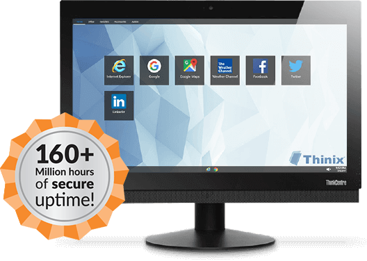 Fully Managed, All-In-One Thinix Secure PCs & Kiosks